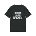 ICH BIN DA. DAS MUSS REICHEN. – Unisex T-Shirt