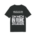 Heute ist ein wunderbarer Tag, um mich in Ruhe zu lassen – Unisex T-Shirt