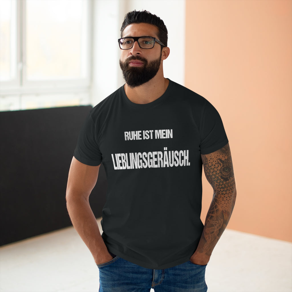 Ruhe ist mein Lieblingsgeräusch. – Herren T-Shirt