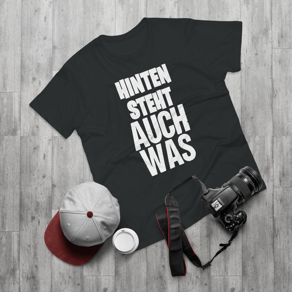 Hinten steht auch was – Herren T-Shirt