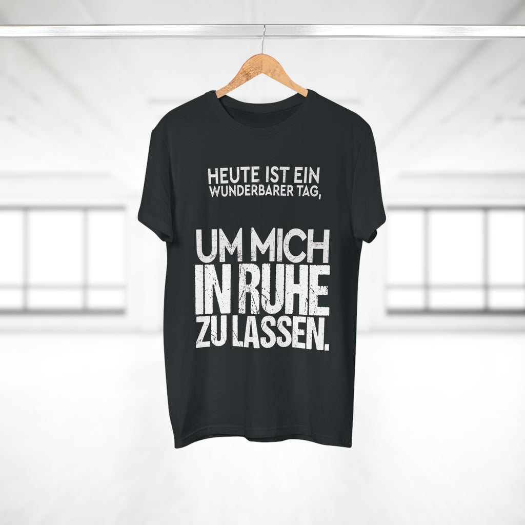 Heute ist ein wunderbarer Tag, um mich in Ruhe zu lassen – Herren T-Shirt