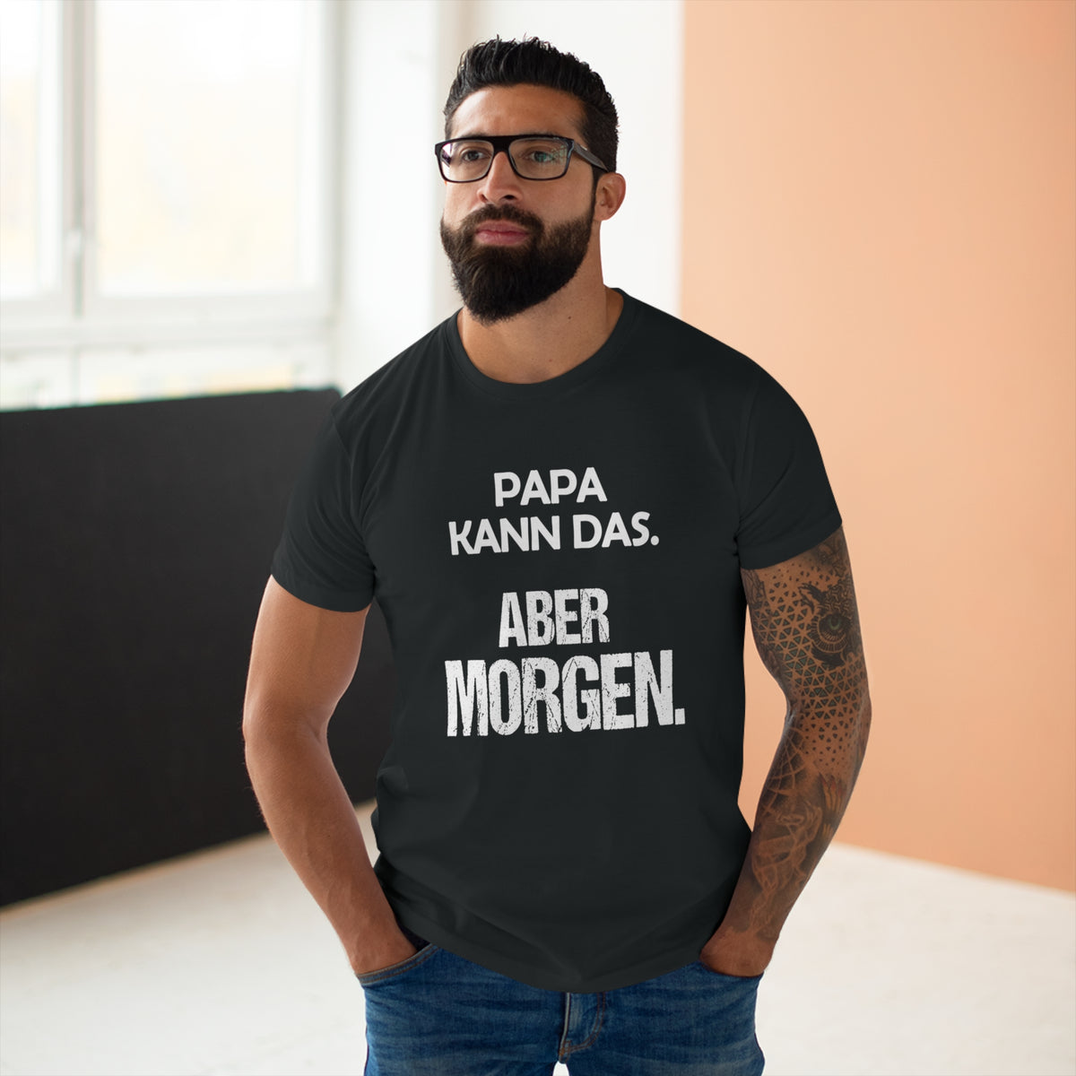 Papa kann das. Aber morgen. – Herren T-Shirt