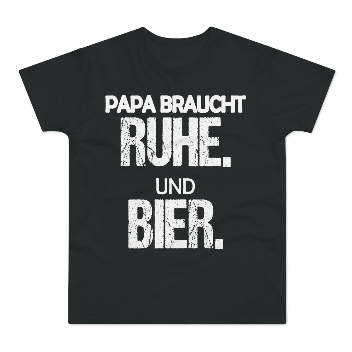 Papa braucht Ruhe – Herren T-Shirt