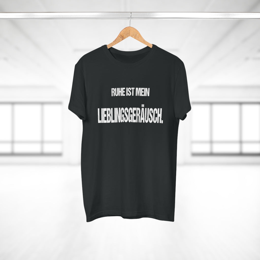 Ruhe ist mein Lieblingsgeräusch. – Herren T-Shirt
