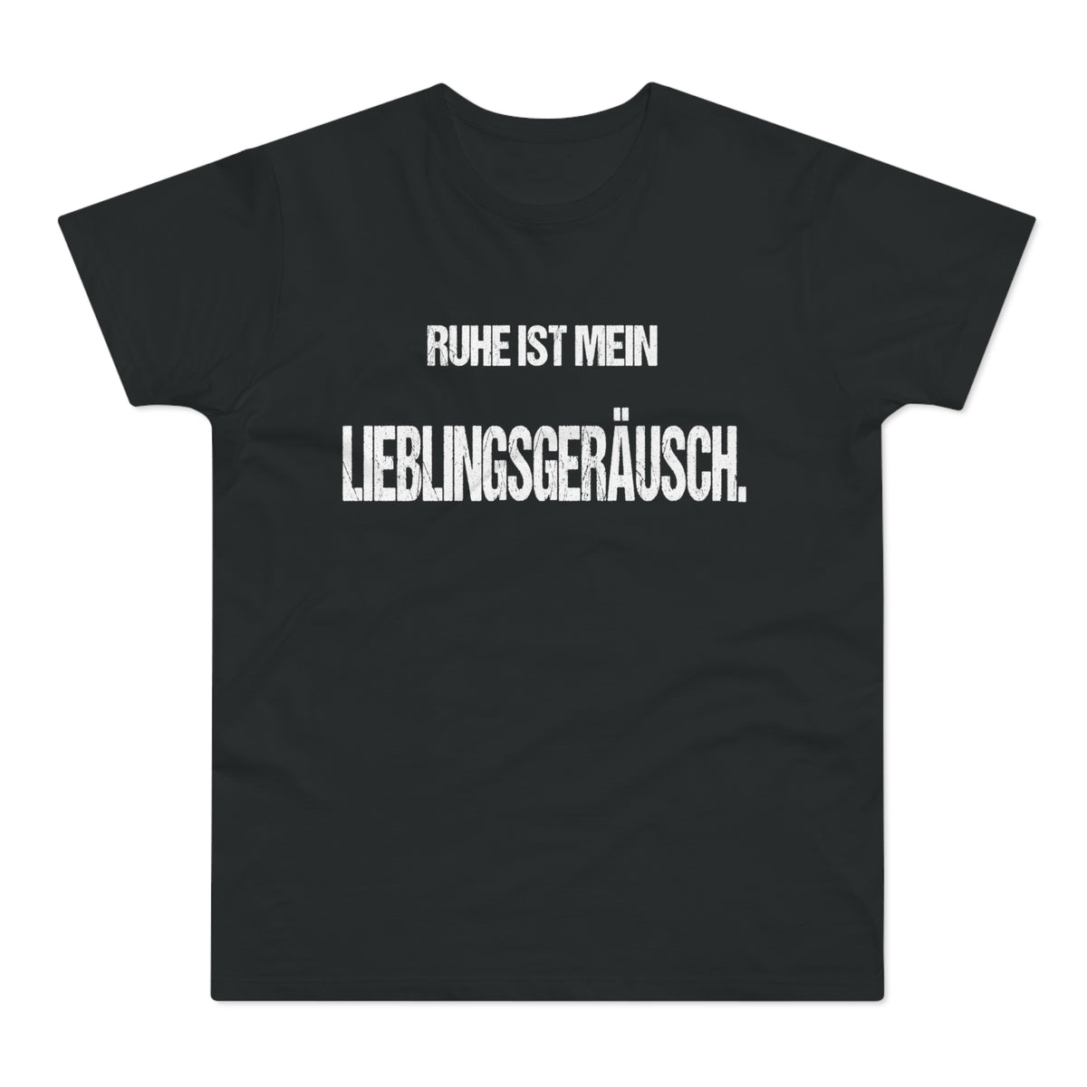 Ruhe ist mein Lieblingsgeräusch. – Herren T-Shirt