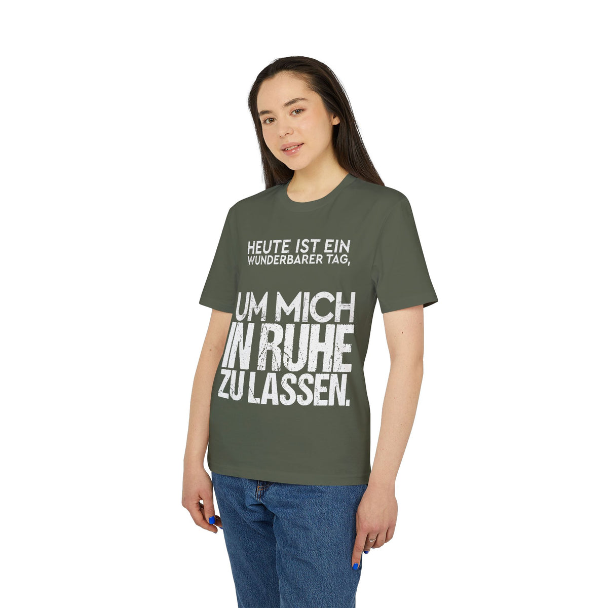 Heute ist ein wunderbarer Tag, um mich in Ruhe zu lassen – Unisex T-Shirt