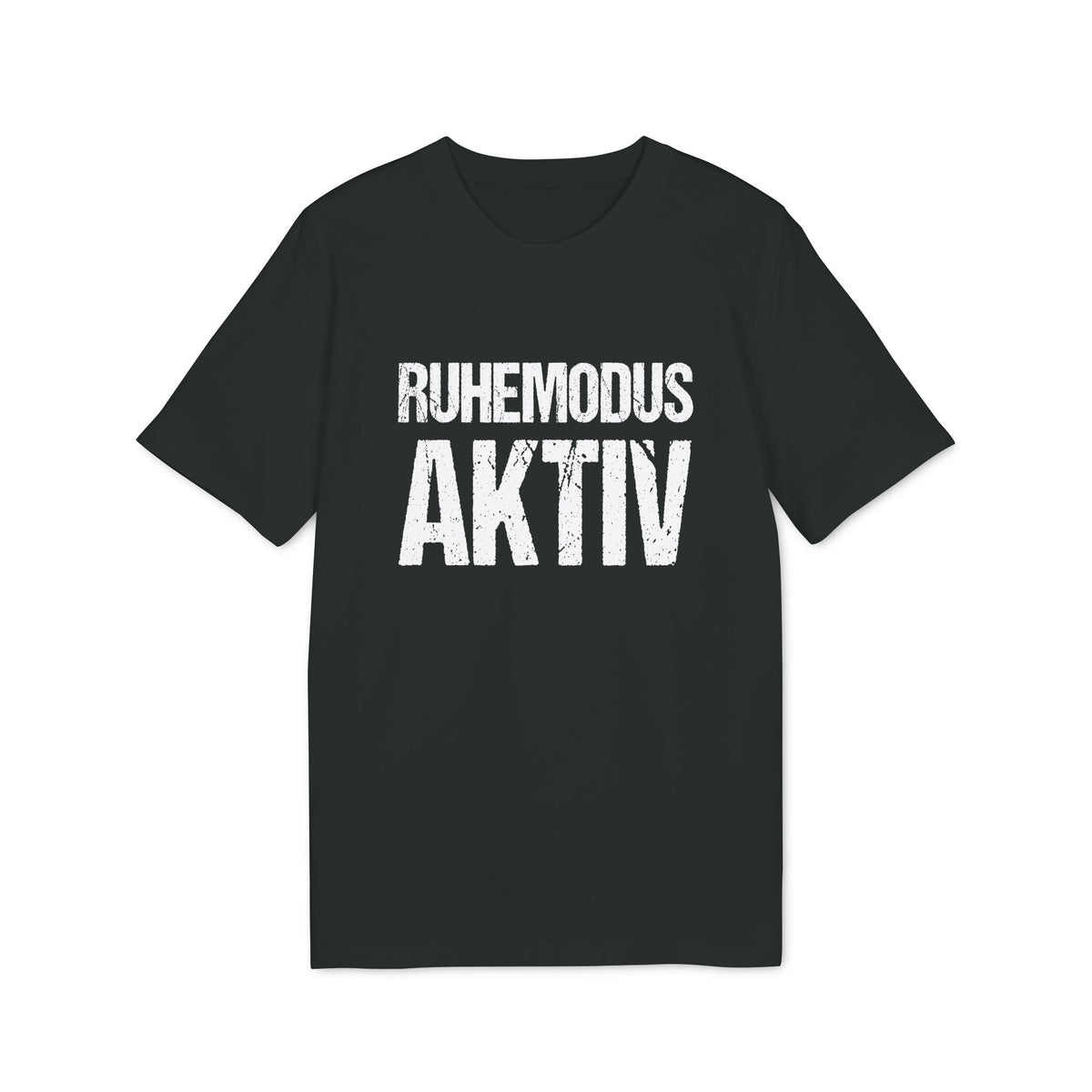 Ruhemodus aktiv – Unisex T-Shirt