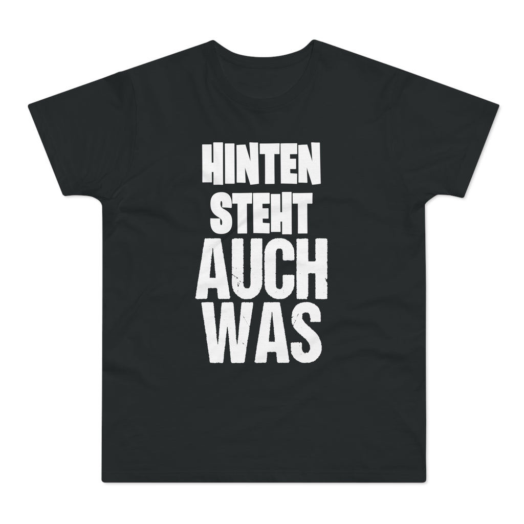 Hinten steht auch was – Herren T-Shirt