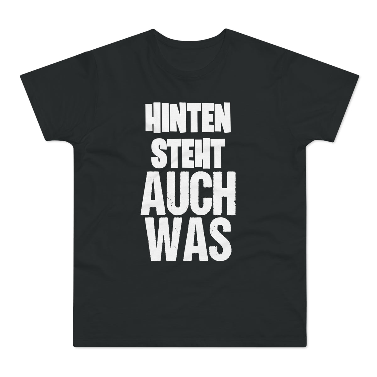 Hinten steht auch was – Herren T-Shirt