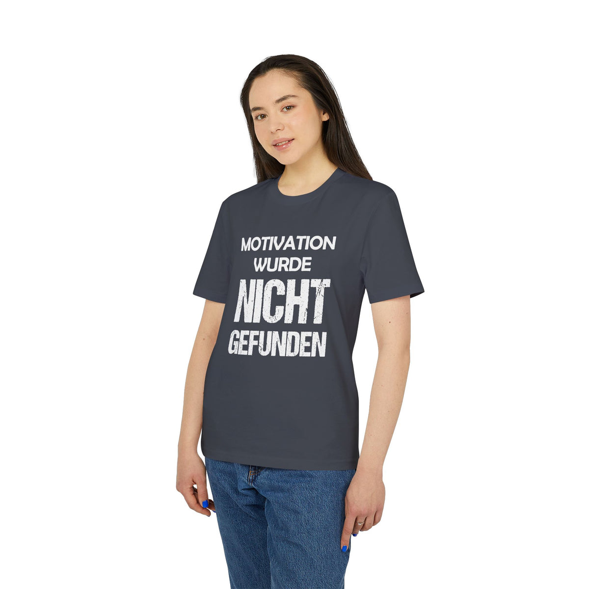 Motivation wurde nicht gefunden – Unisex T-Shirt