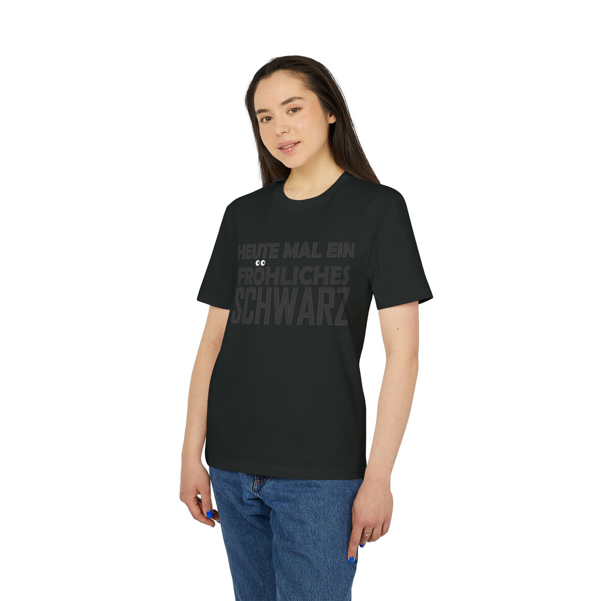 Heute mal ein fröhliches Schwarz – Unisex T-Shirt